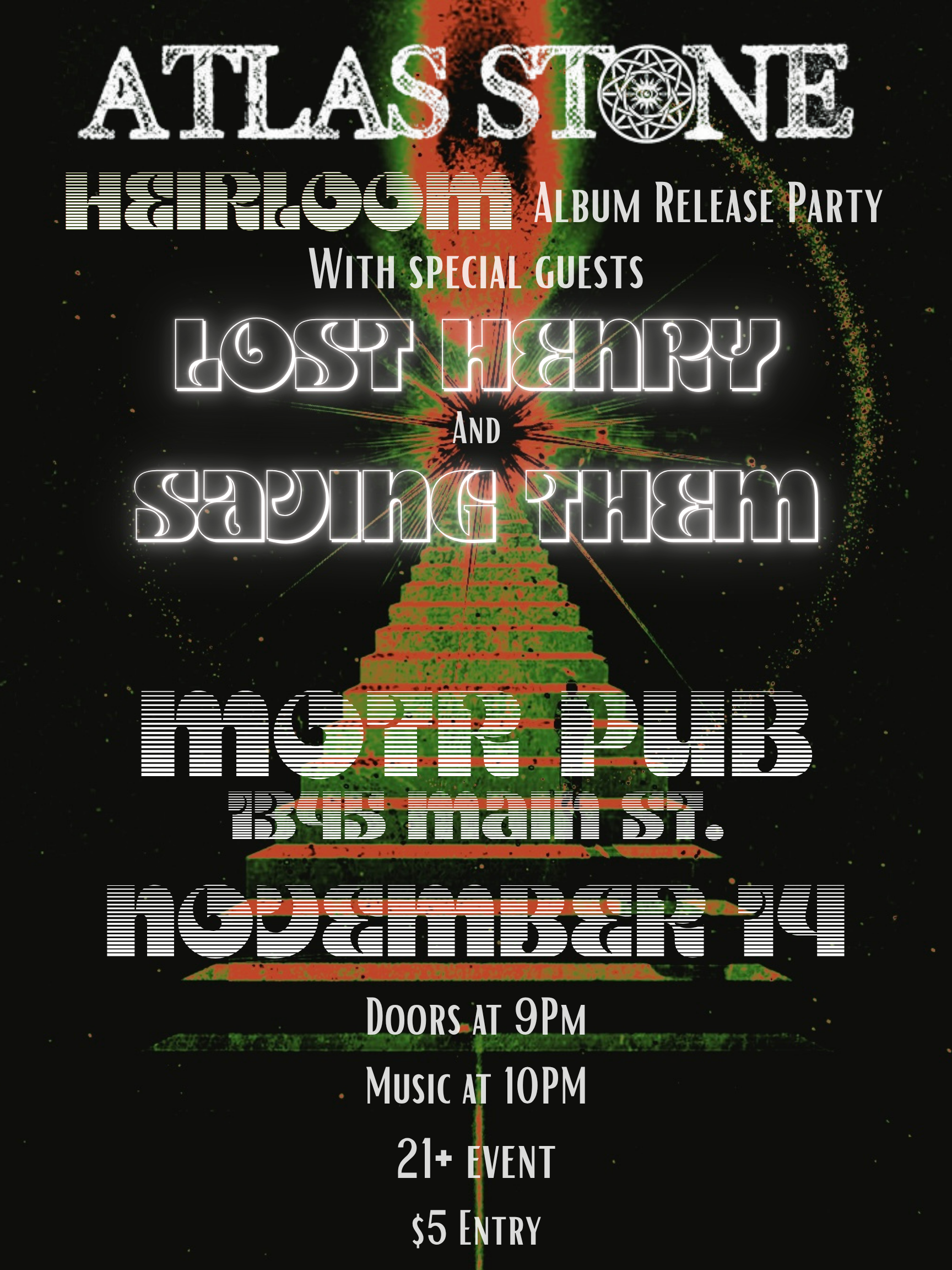 ATLAS STONE ALBUM RELEASE w/ LOST HENRY and SAVING THEM