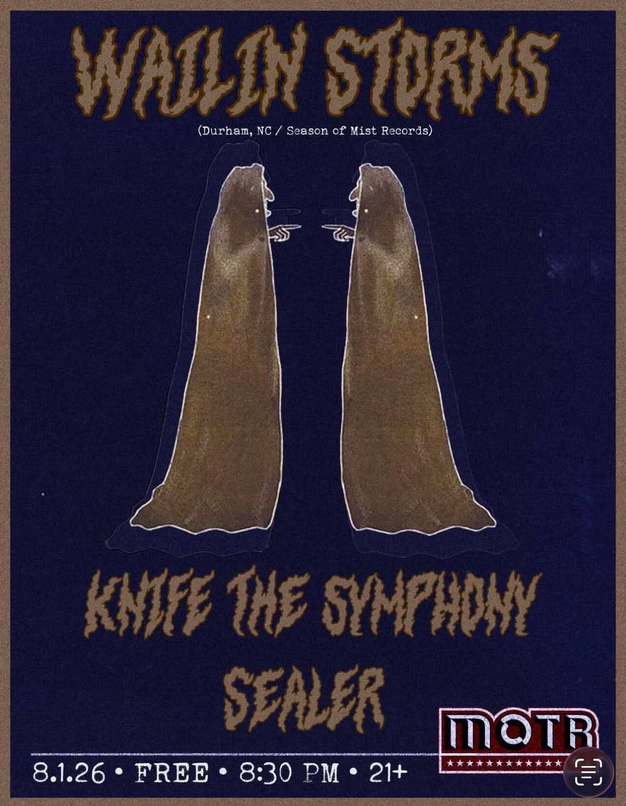 WAILIN STORMS (N. Carolina), KNIFE THE SYMPHONY, SEALER