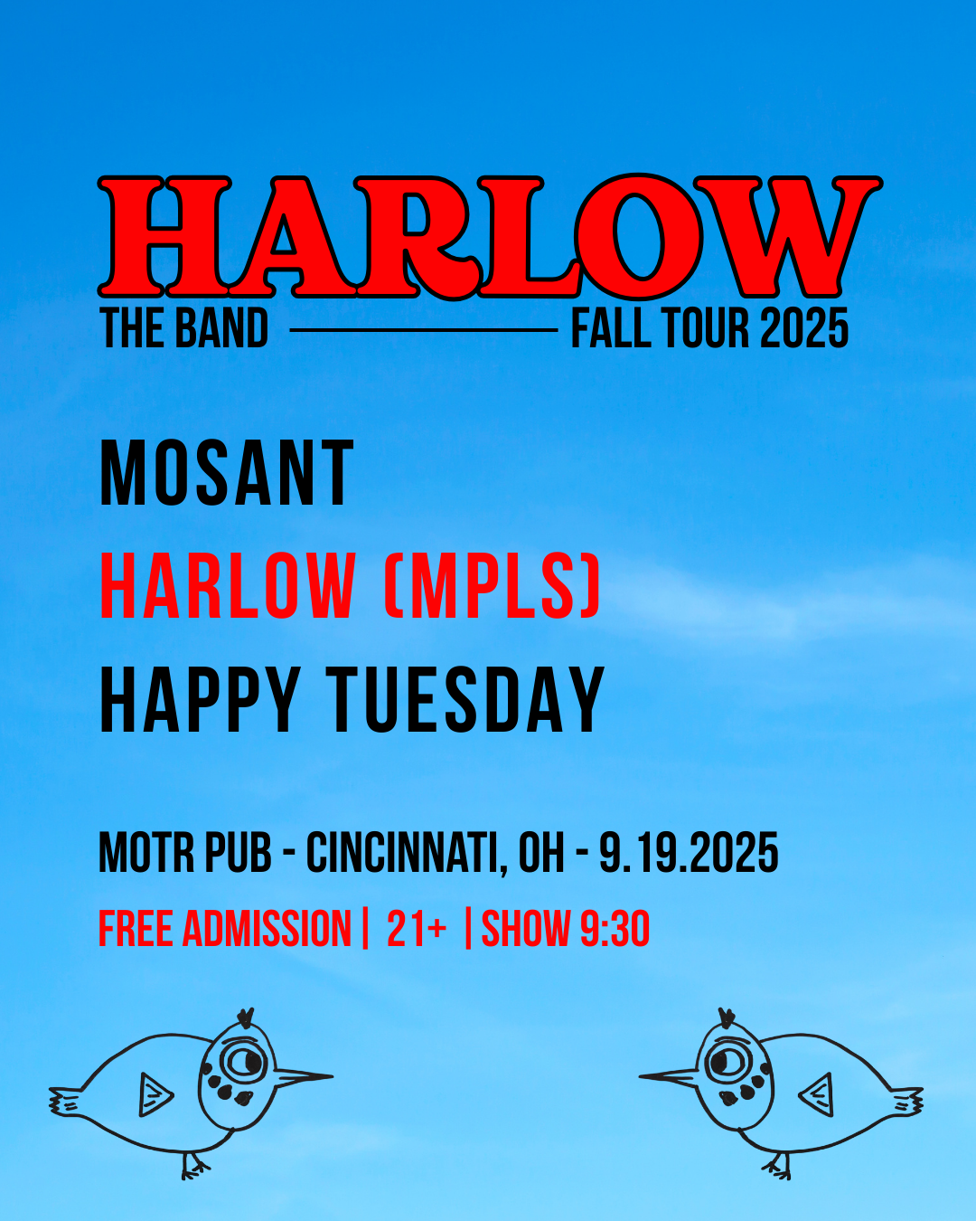 MOSANT w/ HARLOW and HAPPY TUESDAY