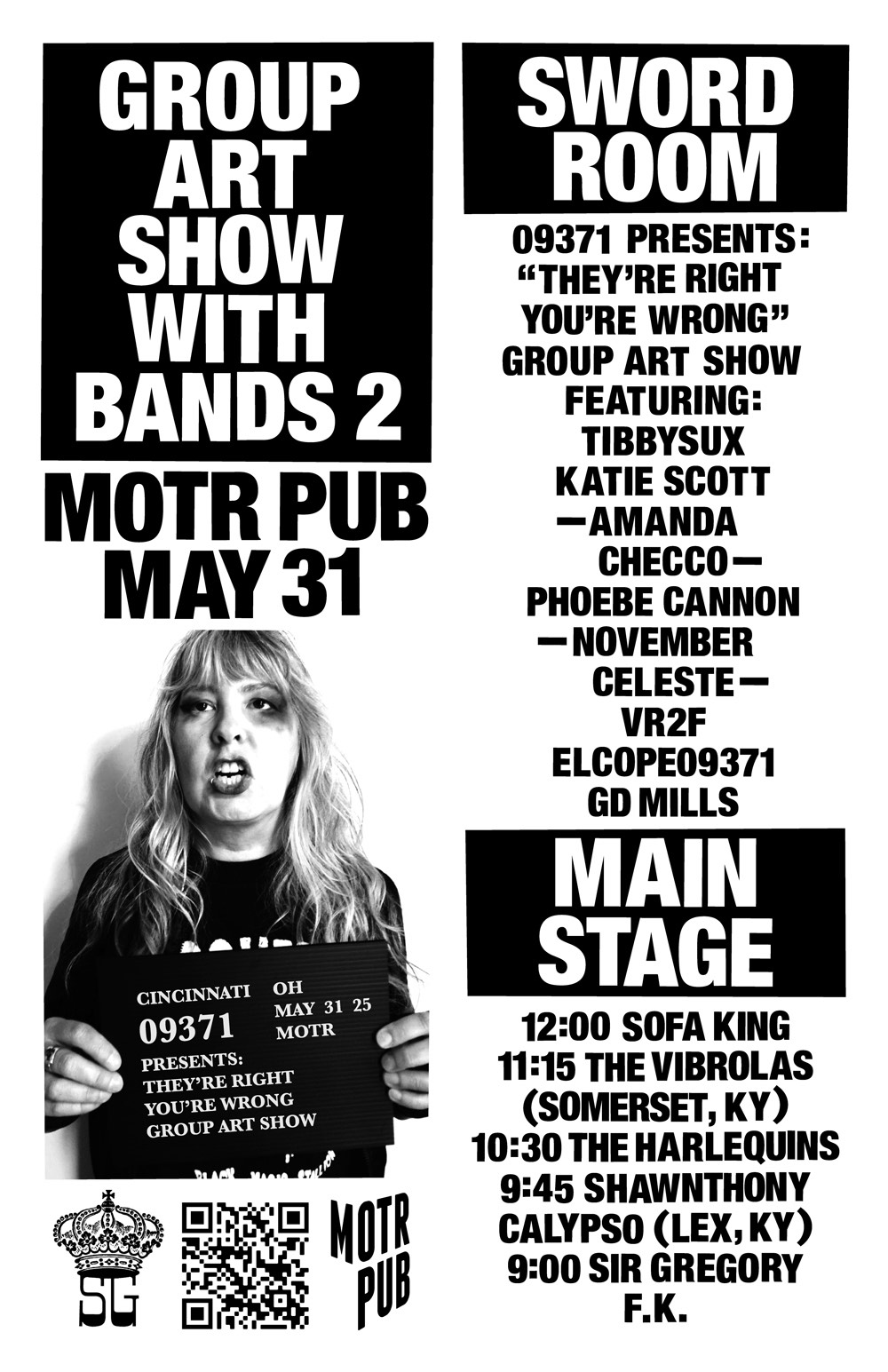 "THEY'RE RIGHT, YOU'RE WRONG" GROUP ART SHOW WITH BANDS