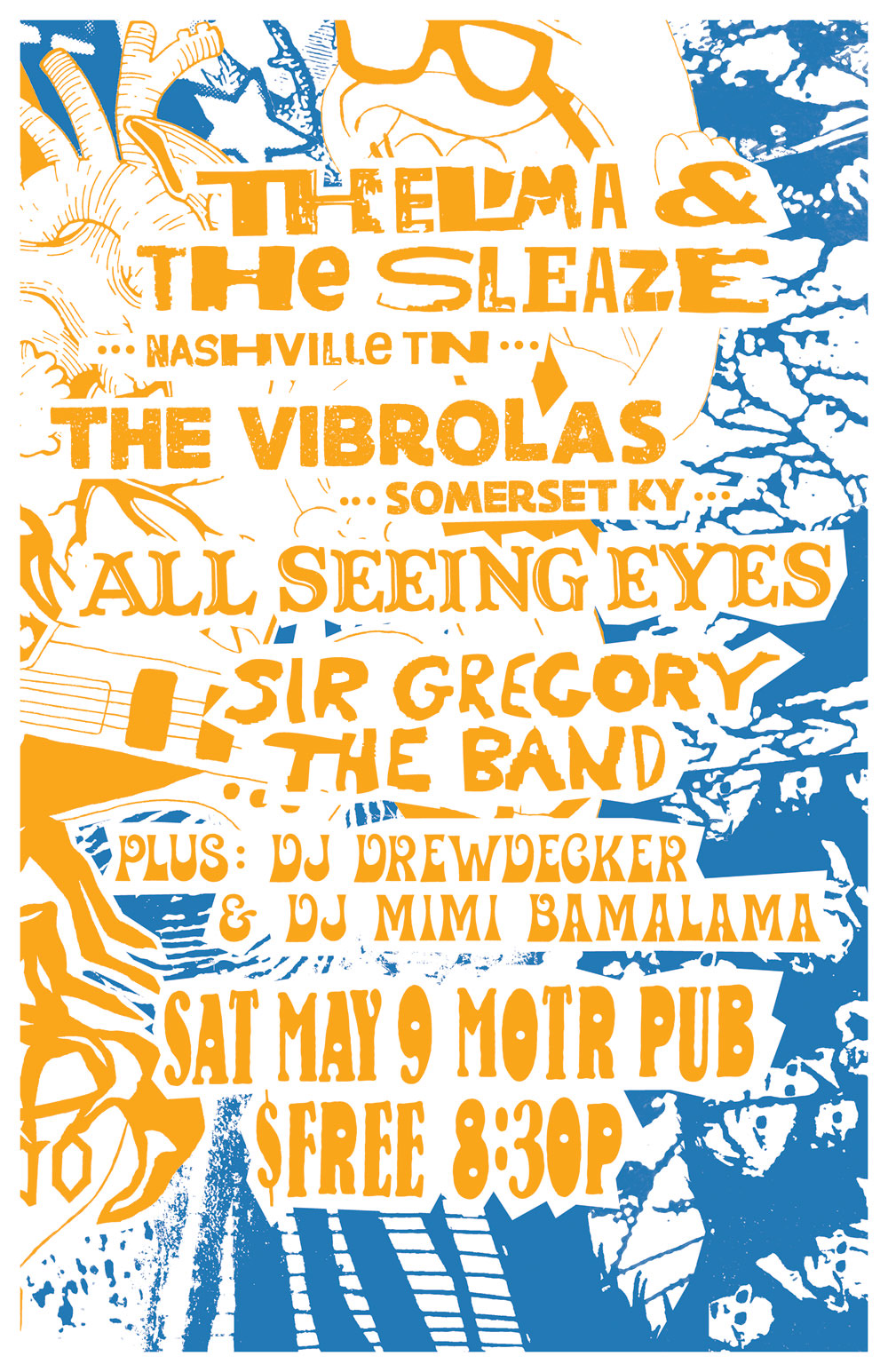 Thelma & The Sleaze, Vibrolas at MOTR