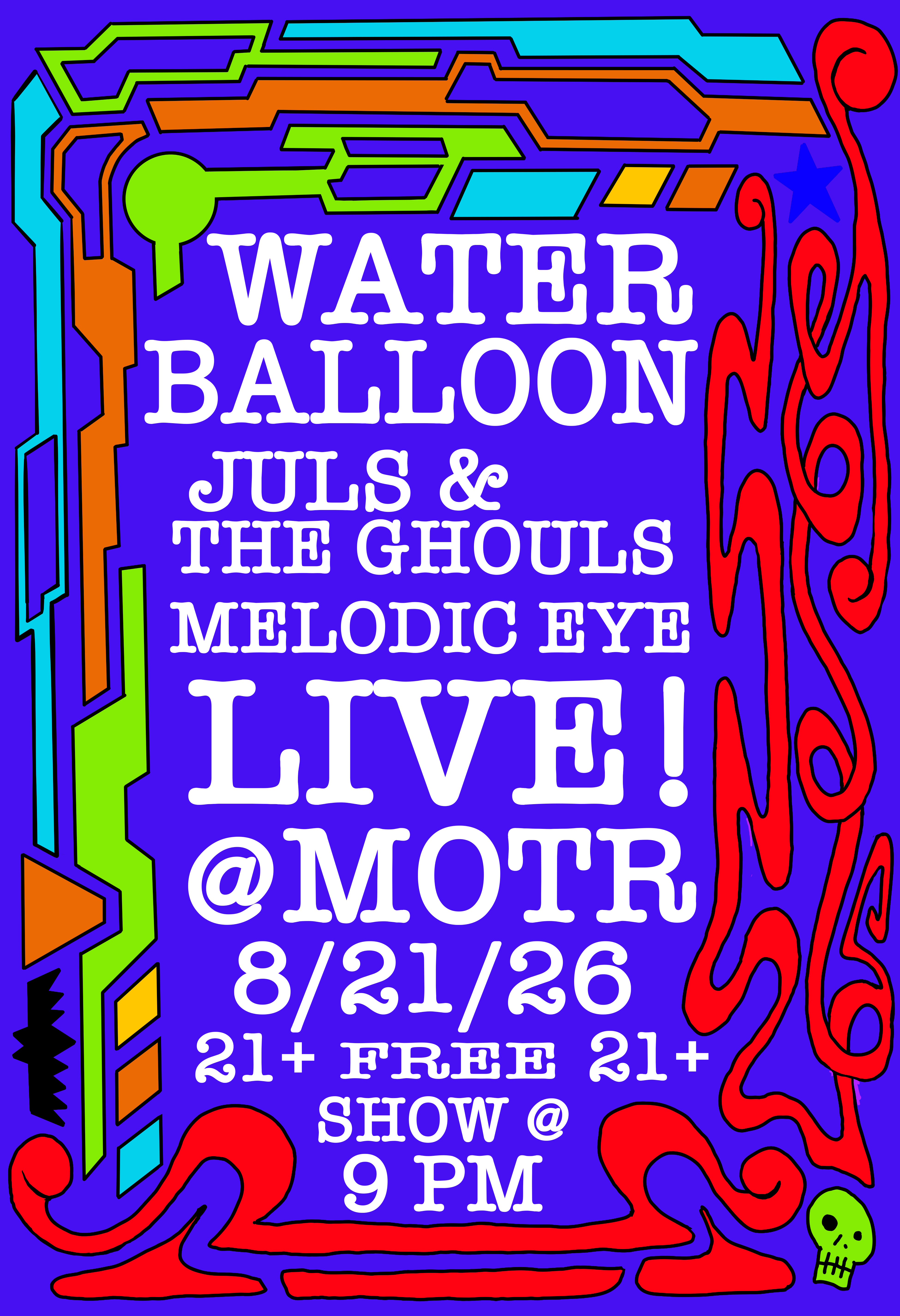 WATER BALLOON w/ JULS & THE GHOULS and MELODIC EYE (full band)