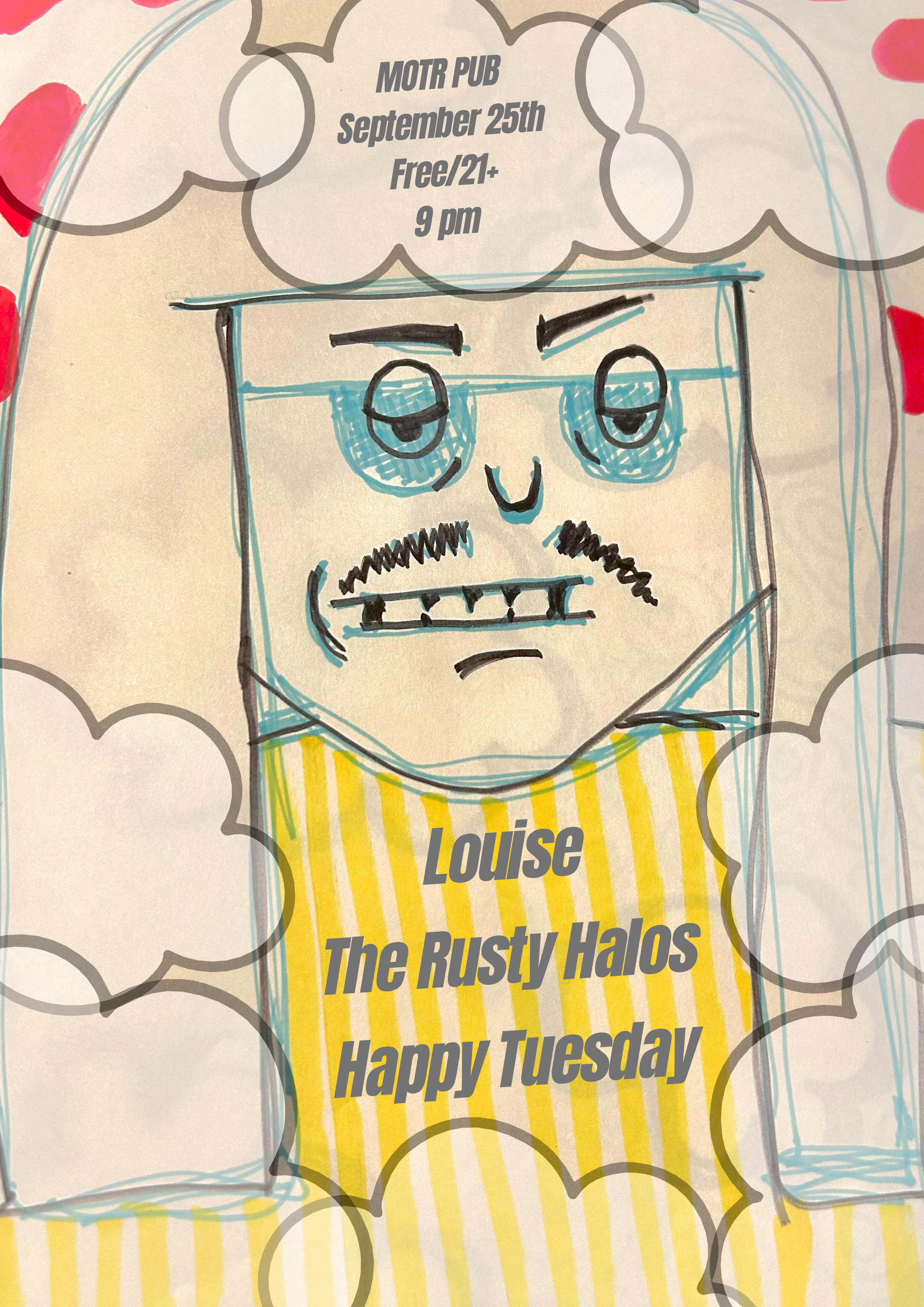 HAPPY TUESDAY w/ THE RUSTY HALOS and LOUISE