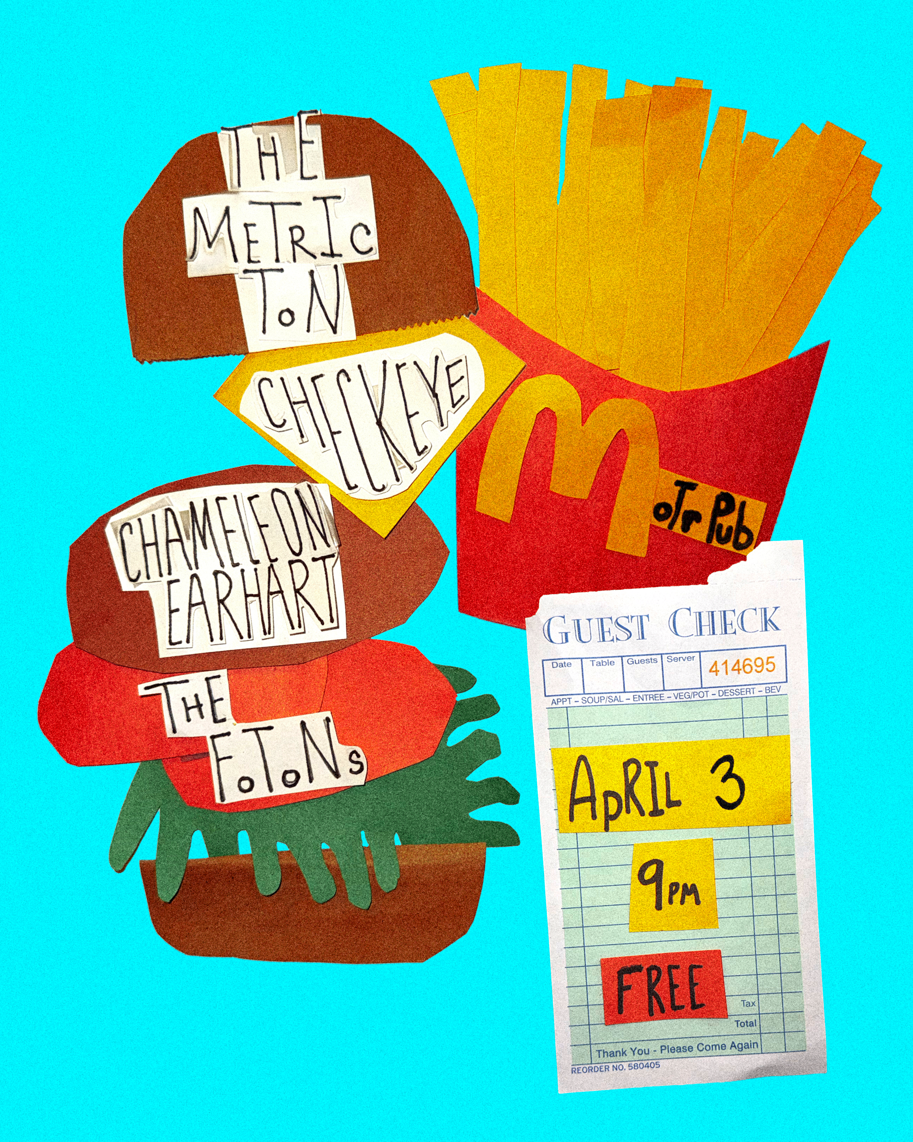 THE METRIC TON w/ THE FOTONS, CHECKEYE (Cbus) and CHAMELEON EARHART