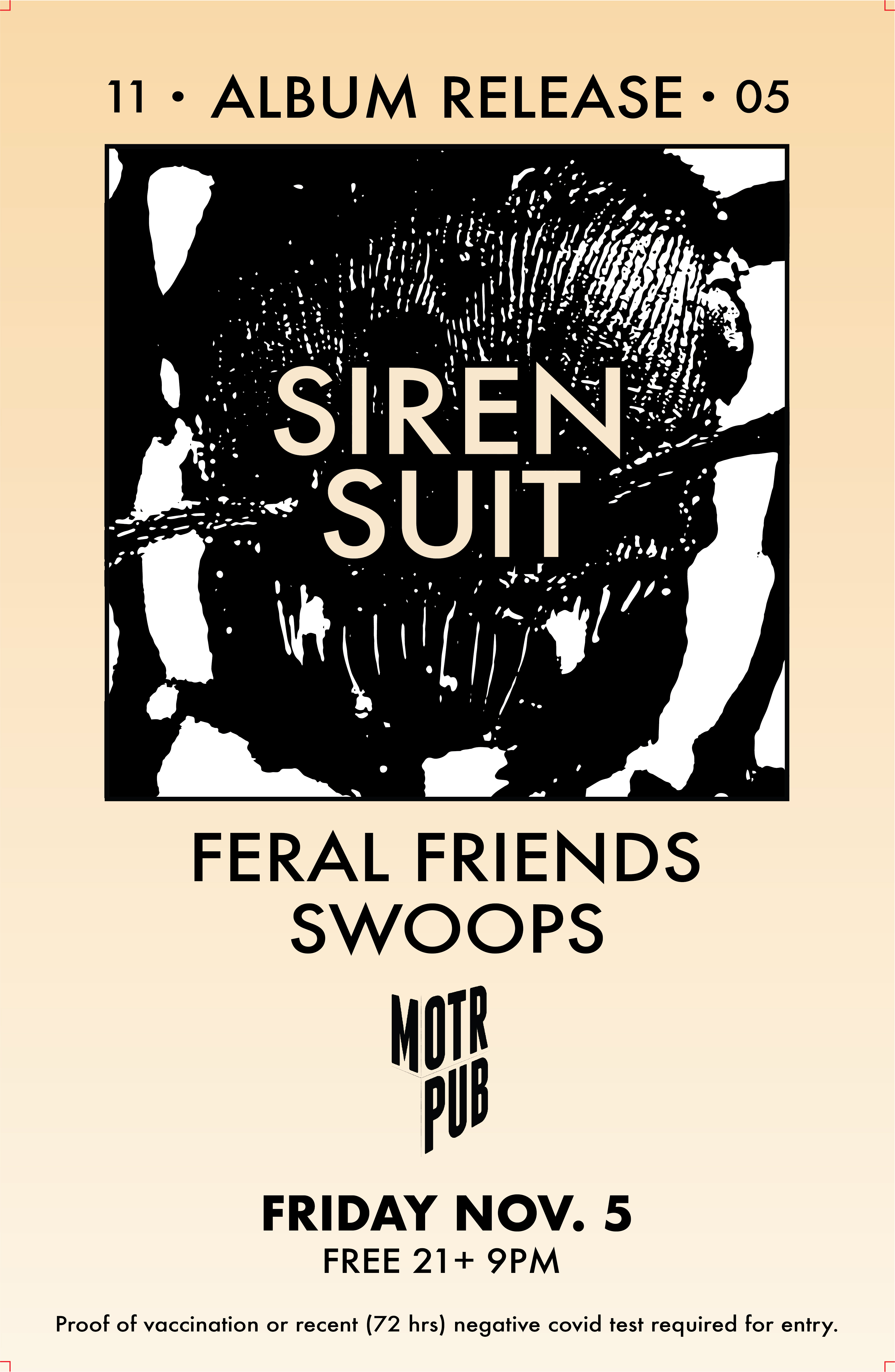 Siren Suit release show 11/5 at MOTR