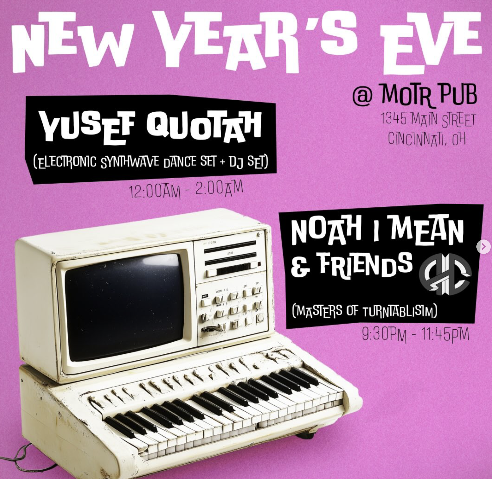 WEIRD YEAR'S EVE 2026: NOAHIMEAN and QUOTAH