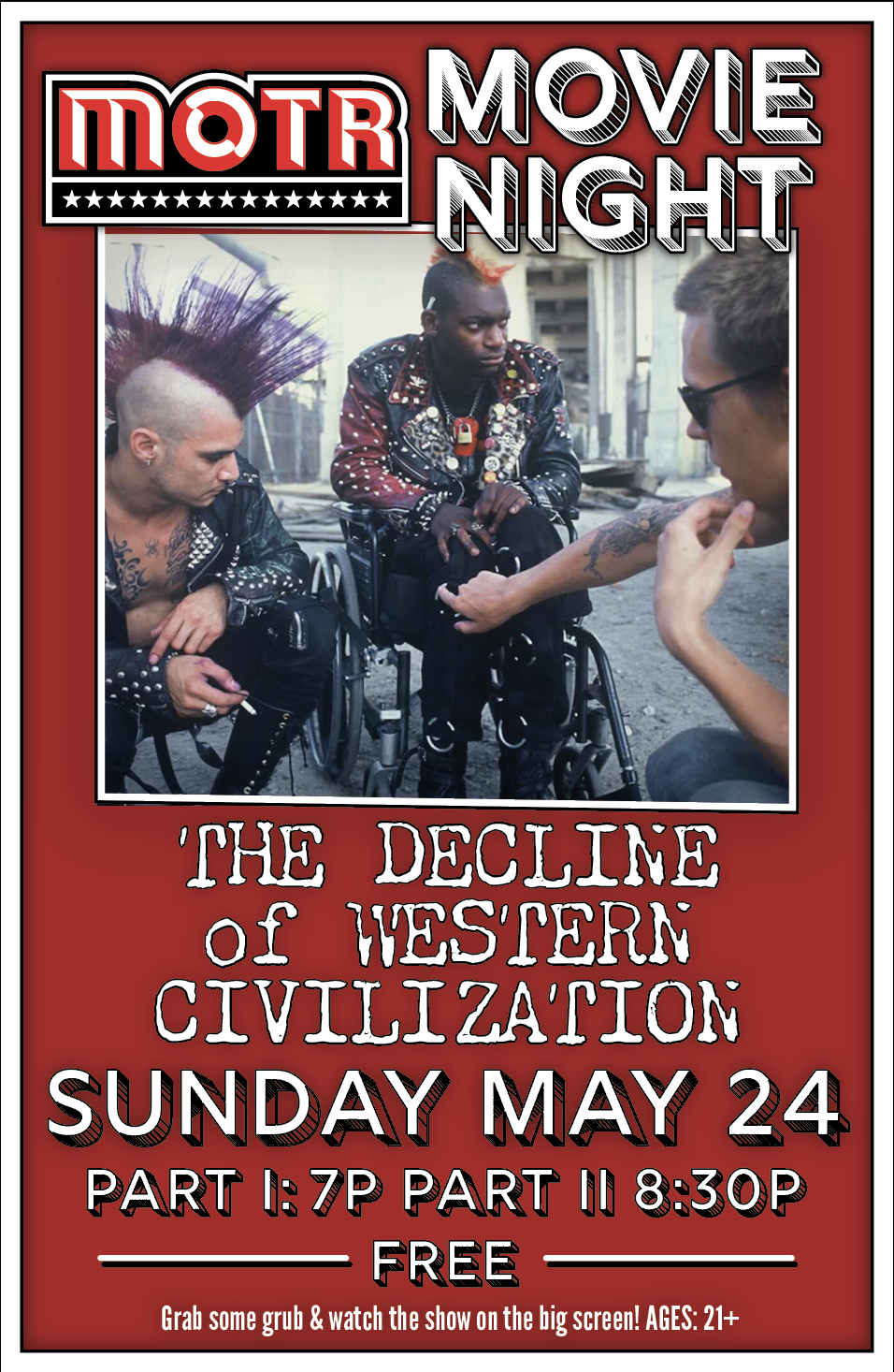 MOTR MOVIE NIGHT: THE DECLINE OF WESTERN CIVILIZATION, parts I & II