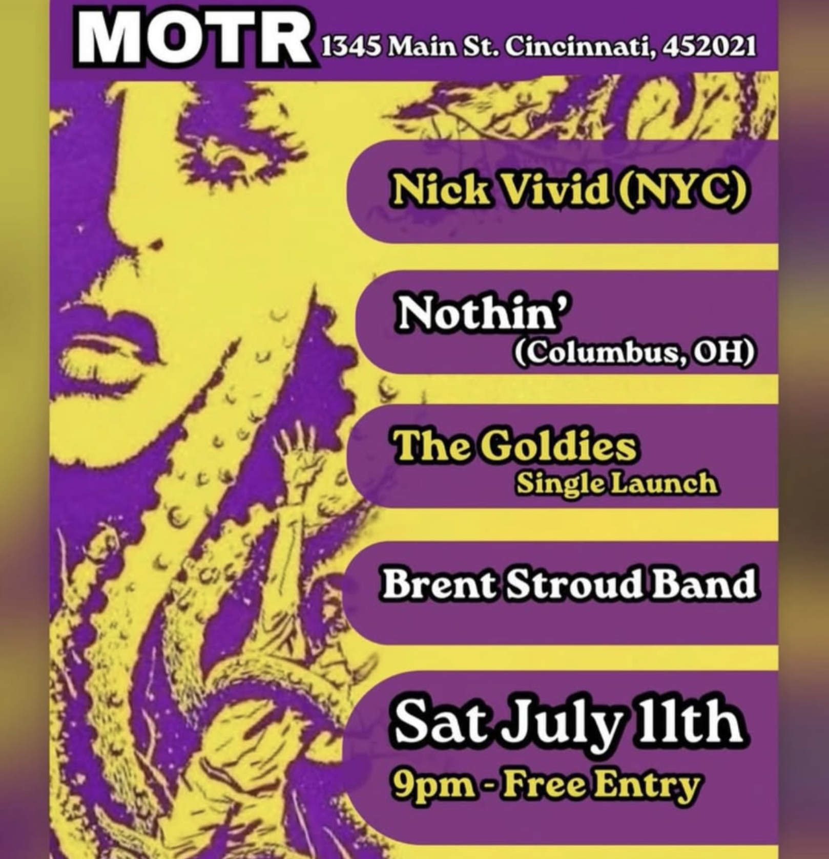THE GOLDIES, NICK VIVID (NYC), NOTHIN' (Cbus), BRENT STROUD BAND