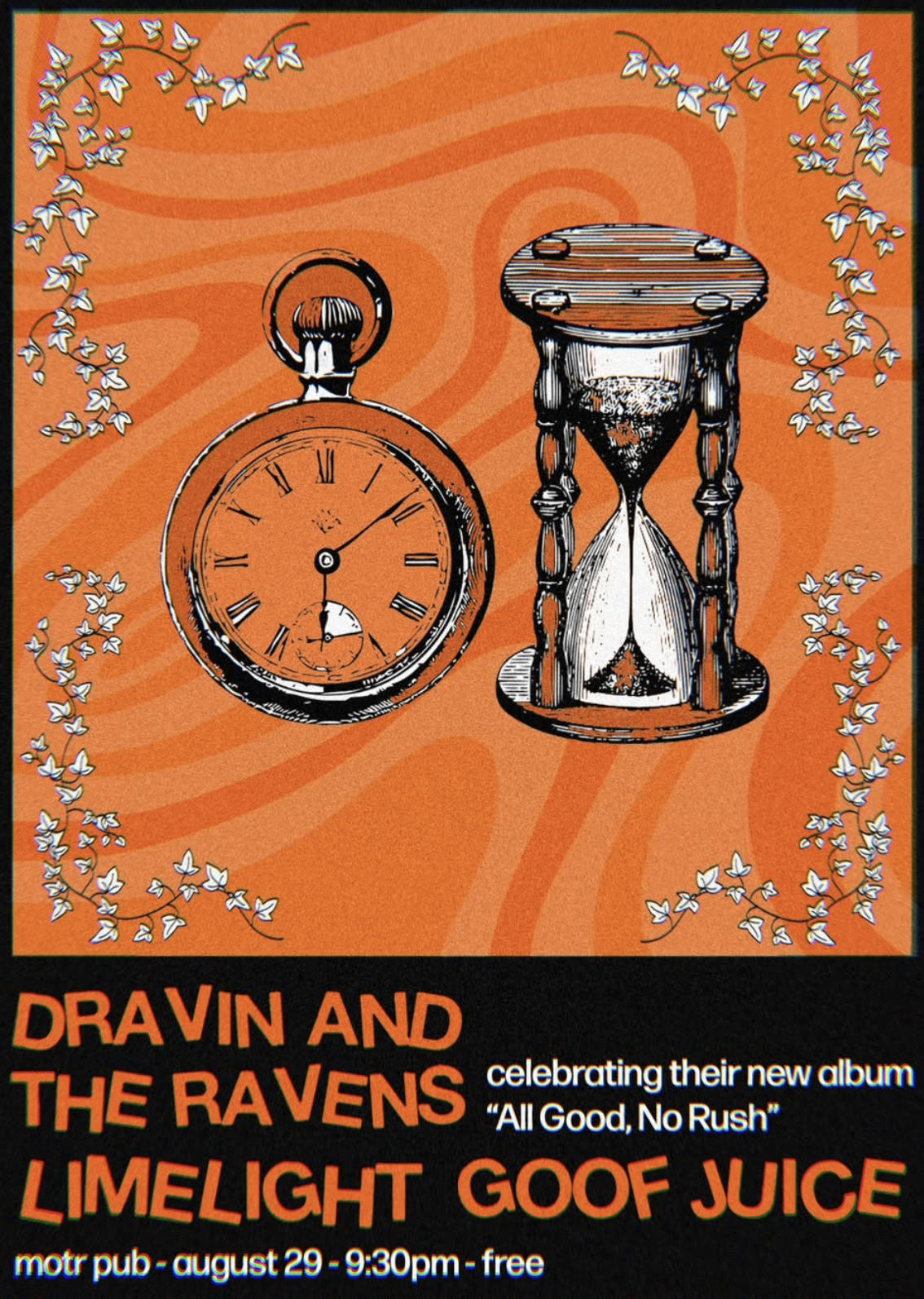 DRAVIN & THE RAVENS w/ LIMELIGHT and GOOF JUICE