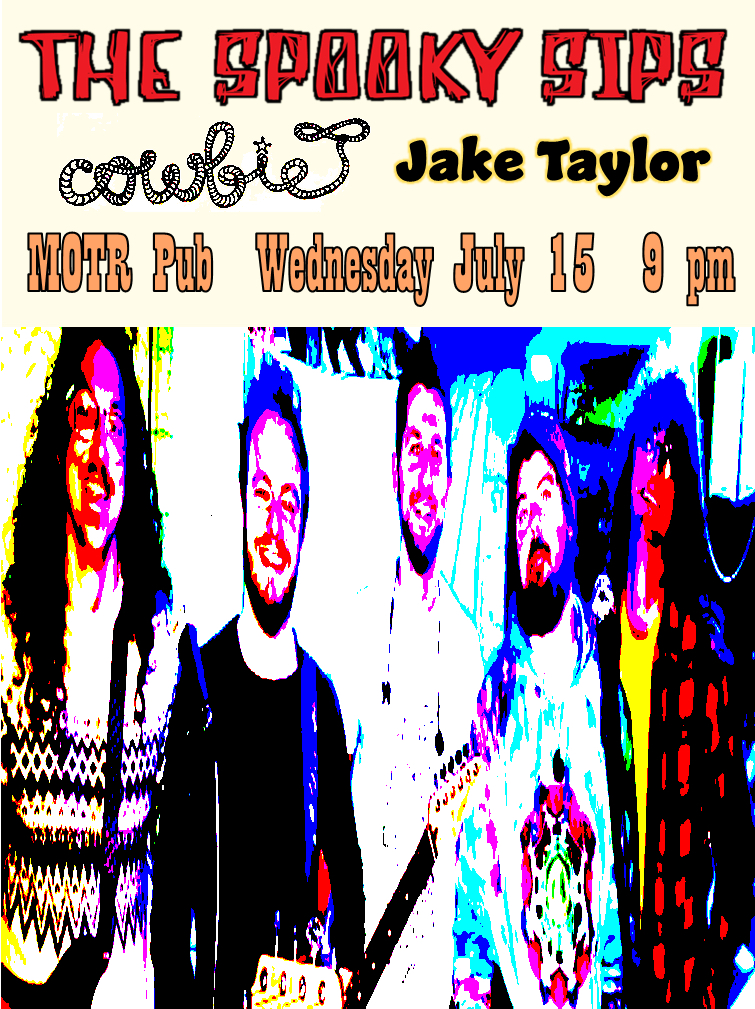 SPOOKY SIPS ARTIST IN RESIDENCY w/ COWBIE and JAKE TAYLOR