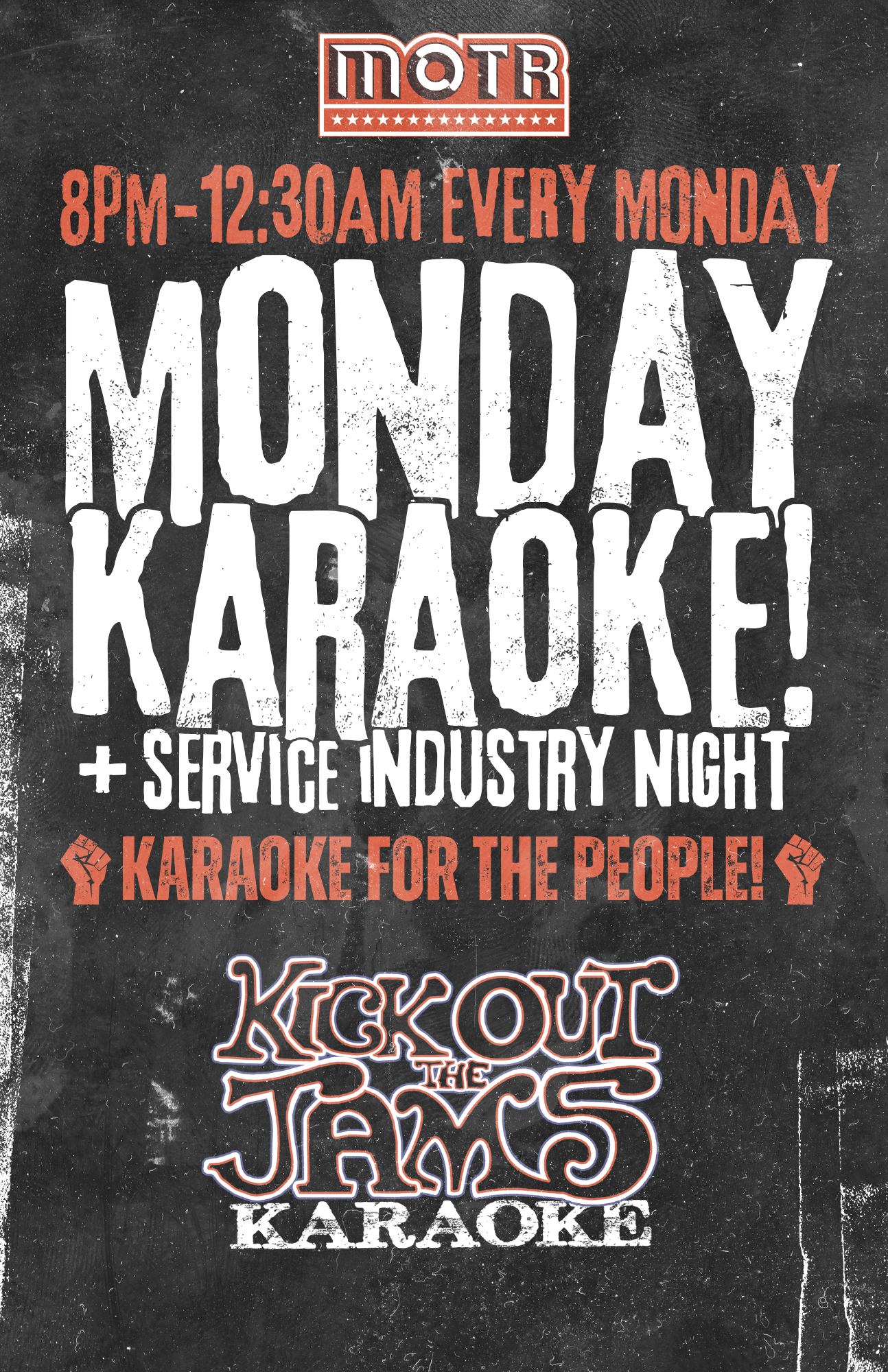 KICK OUT THE JAMS KARAOKE MONDAYS
