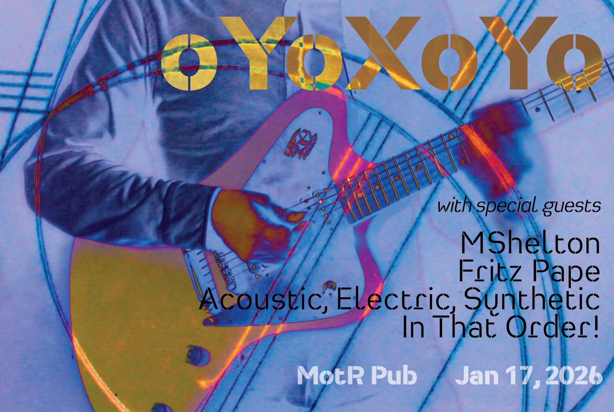 OYOXOYO w/ MATTHEW SHELTON and FRITZ PAPE