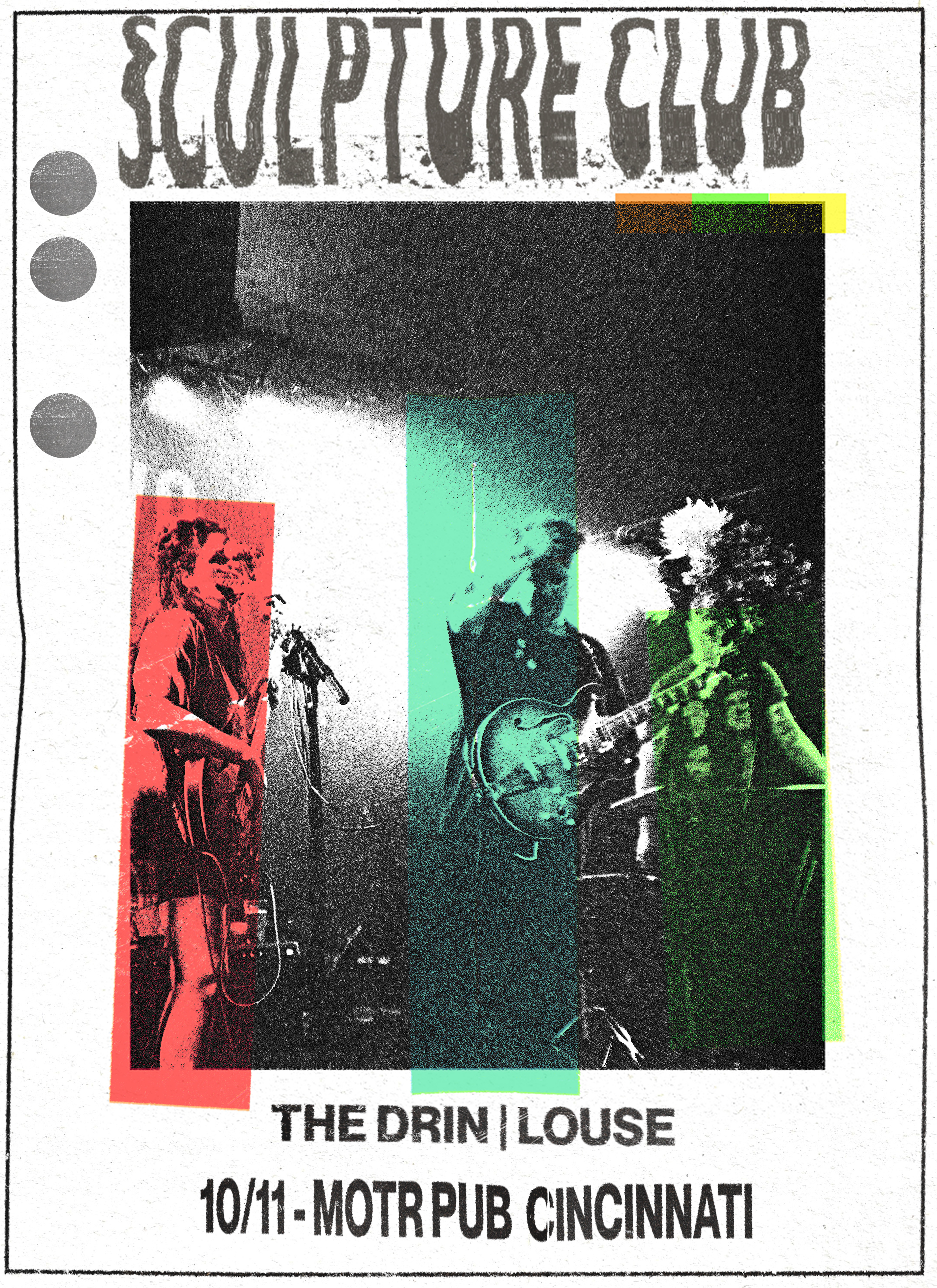 THE DRIN w/ SCULPTURE CLUB (Dallas) and LOUSE