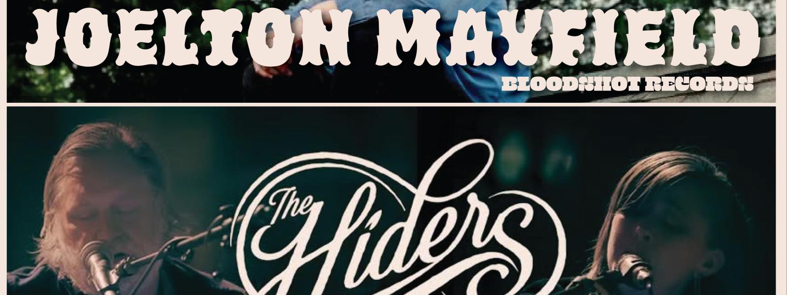 JOELTON MAYFIELD (Bloodshot Records) and HIDERS