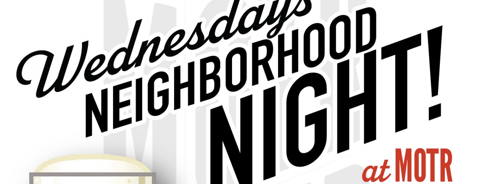 neighborhood night motr wednesdays