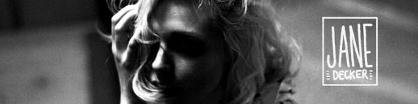 FRI 6/23 - JANE DECKER