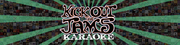 KICK OUT THE JAMS KARAOKE MONDAYS