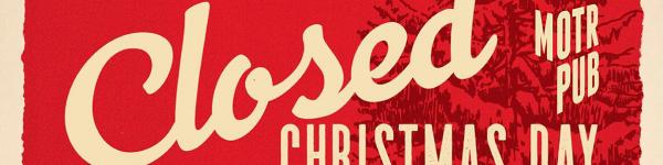 HAPPY CHRISTMAS!: BAR CLOSED